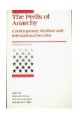 Perils of Anarchy Contemporary Realism and International Security cover art