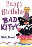 Happy Birthday, Bad Kitty (paperback Black-And-white Edition)  9780312629021 Front Cover
