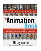 Animation Book A Complete Guide to Animated Filmmaking - From Flip-Books to Sound Cartoons to 3- D Animation cover art