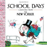 School Days Cartoons from the New Yorker 2010 9780740792021 Front Cover