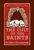 Cult of the Saints  9780881413021 Front Cover