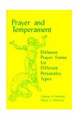 Prayer and Temperament : Different Prayer Forms for Different Personality Types cover art