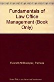 Fundamentals of Law Office Management (Book Only) 4th 2008 9781111319021 Front Cover