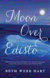 Moon over Edisto 2013 9781595542021 Front Cover