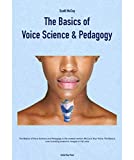 Basics of Voice Science and Pedagogy  9781733506021 Front Cover