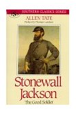 Stonewall Jackson The Good Soldier 1991 9781879941021 Front Cover
