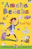 Amelia Bedelia Chapter Book #3: Amelia Bedelia Road Trip!  cover art