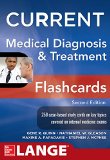 CURRENT Medical Diagnosis and Treatment Flashcards, 2E 2nd 9780071848022 Front Cover