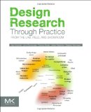 Design Research Through Practice From the Lab, Field, and Showroom  9780123855022 Front Cover