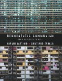 Hermeneutic Communism From Heidegger to Marx  9780231158022 Front Cover