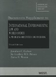 International Environmental Law and World Order A Problem-Oriented Coursebook - Documentary Supplement cover art