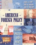 American Foreign Policy History, Politics, and Policy cover art