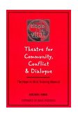 Theatre for Community Conflict and Dialogue The Hope Is Vital Training Manual cover art