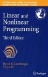 Linear and Nonlinear Programming 3rd 2008 9780387745022 Front Cover