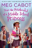 From the Notebooks of a Middle School Princess Meg Cabot; Read by Kathleen Mcinerney  9781250066022 Front Cover
