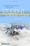 Communication Sciences Student Survival Guide 2nd 2009 Revised  9781435481022 Front Cover