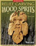 Relief Carving Wood Spirits, Revised Edition A Step-By-Step Guide for Releasing Faces in Wood 2013 9781565238022 Front Cover