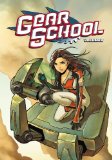 Gear School 2010 9781595826022 Front Cover
