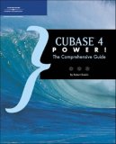 Cubase 4 Power! The Comprehensive Guide 4th 2006 Revised  9781598630022 Front Cover