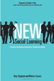 New Social Learning A Guide to Transforming Organizations Through Social Media 2010 9781605097022 Front Cover