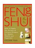 Feng Shui How to Apply the Secrets of Chinese Wisdom for Health, Wealth and Happiness cover art