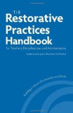 Restorative Practices Handbook for Teachers, Disciplinarians and Administrators  cover art