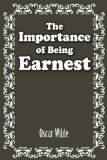 Importance of Being Earnest 2011 9781936041022 Front Cover