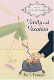 Vanity and Vexation A Novel of Pride and Prejudice 2005 9780312328023 Front Cover