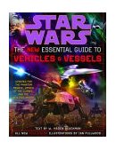 New Essential Guide to Vehicles and Vessels: Star Wars  9780345449023 Front Cover
