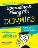 Upgrading and Fixing PCs for Dummies 7th 2007 Revised  9780470121023 Front Cover