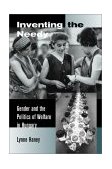 Inventing the Needy Gender and the Politics of Welfare in Hungary  9780520231023 Front Cover