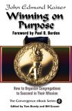Winning on Purpose How to Organize Congregations to Succeed in Their Mission cover art