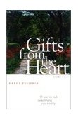 Gifts from the Heart 10 Ways to Build More Loving Relationships cover art