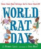 World Rat Day Poems about Real Holidays You've Never Heard Of 2013 9780763654023 Front Cover
