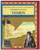 Historical Atlas of Yemen 2003 9780823945023 Front Cover