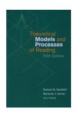 Theoretical Models and Processes of Reading 5th 9780872075023 Front Cover