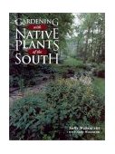 Gardening with Native Plants of the South 