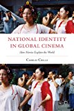 National Identity in Global Cinema How Movies Explain the World cover art