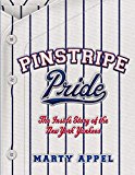 Pinstripe Pride The Inside Story of the New York Yankees 2015 9781481416023 Front Cover