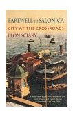Farewell to Salonica City at the Crossroads cover art