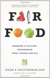 Fair Food Growing a Healthy, Sustainable Food System for All cover art