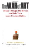 War of Art Break Through the Blocks and Win Your Inner Creative Battles 2012 9781936891023 Front Cover