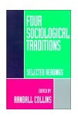 Four Sociological Traditions Selected Readings