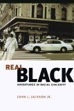 Real Black Adventures in Racial Sincerity cover art