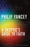 Skeptic's Guide to Faith 2009 9780310325024 Front Cover