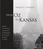 From Oz to Kansas Almost Every Black and White Conversion Technique Known to Man cover art