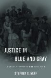 Justice in Blue and Gray A Legal History of the Civil War cover art