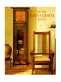 In the Arts and Crafts Style  9780811802024 Front Cover