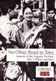 No Other Road to Take The Memoirs of Mrs. Nguyen Thi Dinh  9780877271024 Front Cover