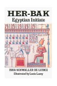 Her-Bak Egyptian Initiate 1978 9780892810024 Front Cover